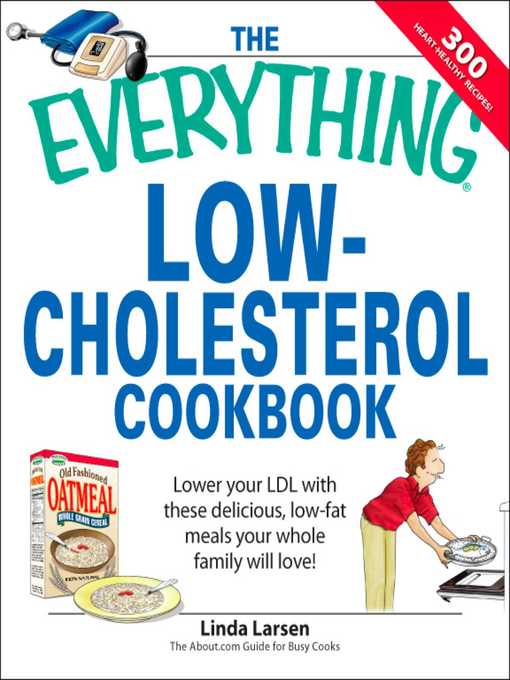 Title details for The Everything Low-Cholesterol Cookbook by Linda Larsen - Wait list
